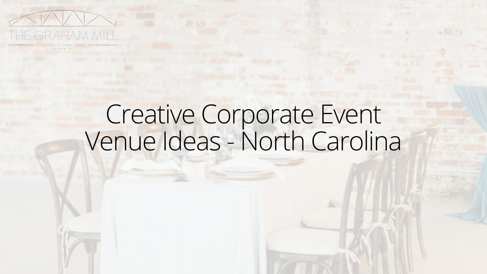Creative Corporate Event Venue Ideas In North Carolina